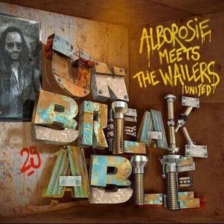 ALBOROSIE Meets The Wailers United - Unbreakable CD