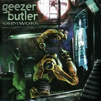 BUTLER, GEEZER Ohmwork CD
