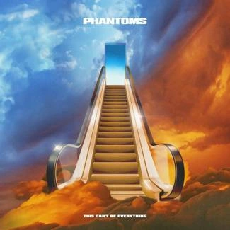 PHANTOMS This Can't Be Everything LP