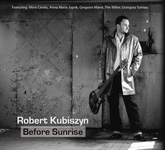 KUBISZYN, ROBERT Before Sunrise CD