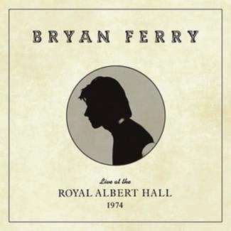 FERRY, BRYAN Live At The Royal Albert Hall 1974 CD