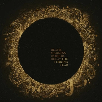 LURKING FEAR, THE Death, Madness, Horror, Decay LP