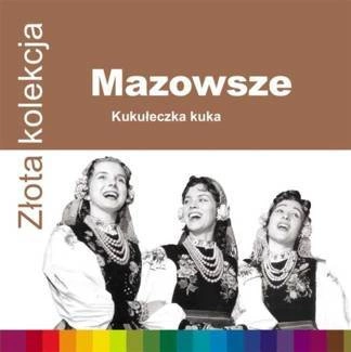 ZESPOL PIESNI I TANCA 'MAZOWSZE' Zlota Kolekcja CD