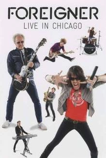 FOREIGNER Live In Chicago Dvd