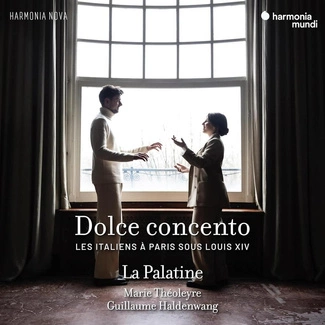 LA PALATINE MARIE THEOLEYRE GUILLAUME HALDENWANG Dolce Concento Les Italiens A Paris Sous Louis XIV CD DIGIPAK