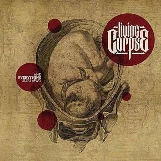 LIVING CORPSE And Everything Slips Away CD DIGIPAK