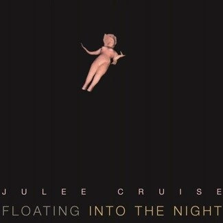 CRUISE, JULEE Floating Into The Night LP MOV