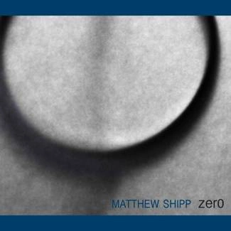 MATTHEW SHIPP Zer0 2CD