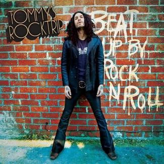 TOMMY'S ROCKTRIP Beat Up By Rock N Roll CD