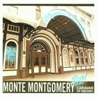 MONTGOMERY, MONTE Live At The Caravan Of Dreams 2CD