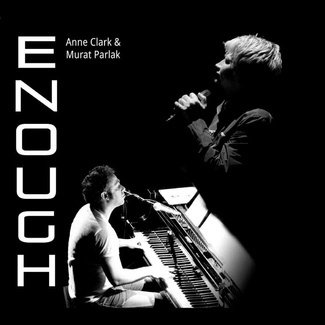 ANNE CLARK & MURAT PARLAK Enough CD
