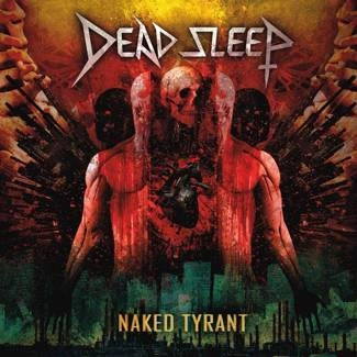 DEAD SLEEP Naked Tyrant CD DIGIPAK