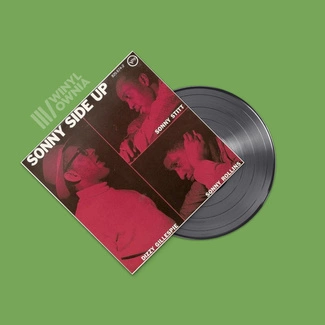 DIZZY GILLESPIE / SONNY STITT/ SONNY ROLLINS Sonny Side Up (Verve Vault) LP