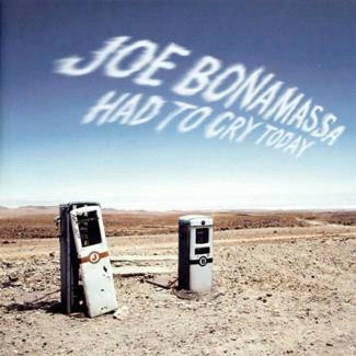 BONAMASSA, JOE Had To Cry Today CD