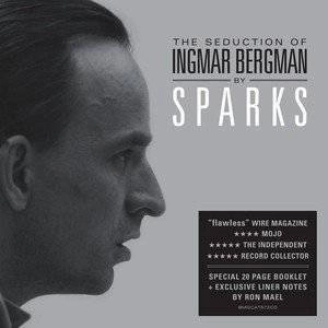 SPARKS The Seduction Of Ingmar Bergman (deluxe Version) CD