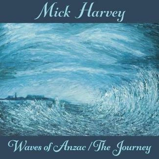 HARVEY, MICK Waves of Anzac The Journey CD DIGIPAK