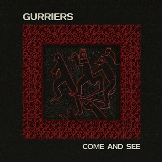 GURRIERS Come And See CD