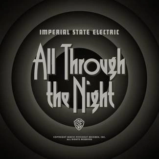 IMPERIAL STATE ELECTRIC All Through The Night CD