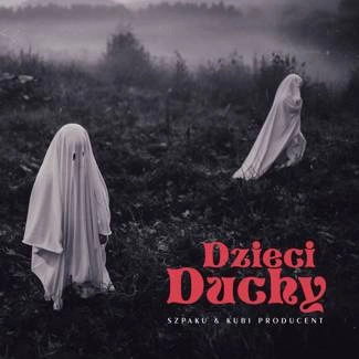SZPAKU & KUBI PRODUCENT Dzieci Duchy CD