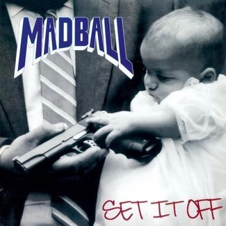 MADBALL Set It Off LP MOV