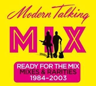 MODERN TALKING Modern Talking: Ready For The Mix 2CD