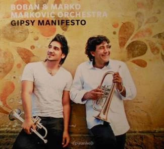 BOBAN & MARKO MARKOVIĆ ORCHESTRA Gipsy Manifesto CD