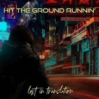 HIT THE GROUND RUNNIN Lost In Translation CD