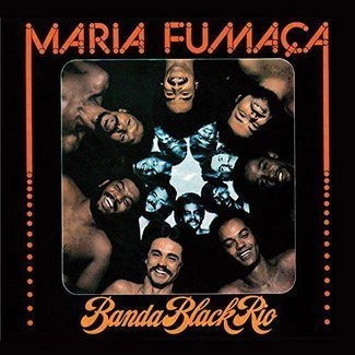 BANDA BLACK RIO Maria Fumaça LP