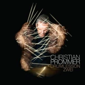 CHRISTIAN PROMMER Drumlesson Zwei CD