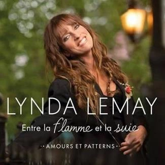 LEMAY, LYNDA Entre La Flamme Et La Suie Amours Et Patterns CD DIGIPAK