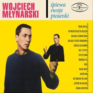 MŁYNARSKI, WOJCIECH Wojciech Mlynarski Spiewa Swoje Piosenki CD