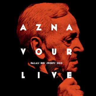 AZNAVOUR, CHARLES Live Palais Des Sports, Paris CD
