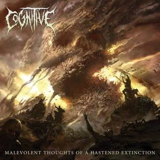 COGNITIVE Malevolent Thoughts Of A Hastened Extinction CD