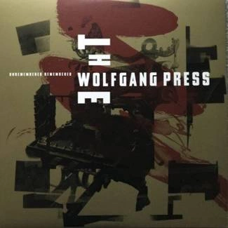 WOLFGANG PRESS, THE Unremembered Remembered CD