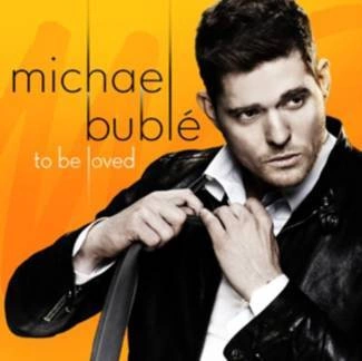 BUBLE, MICHAEL To Be Loved CD