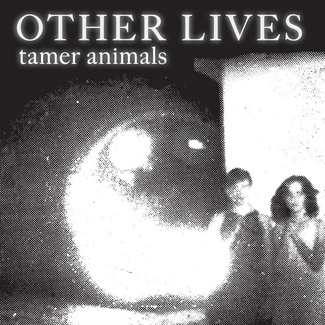 OTHER LIVES Tamer Animals CD DIGIPAK