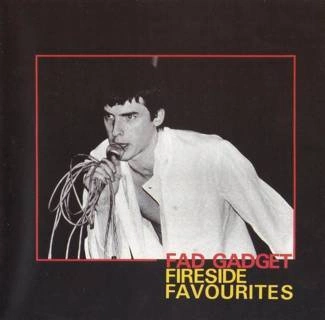 FAD GADGET Fireside Favourites CD