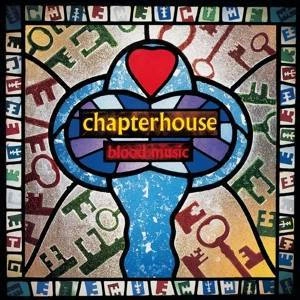 CHAPTERHOUSE Blood Music 2LP