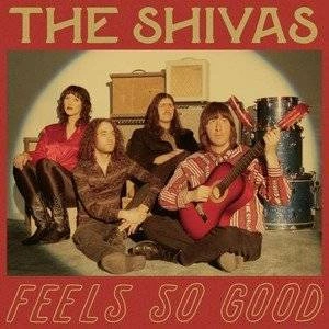 SHIVAS, THE Feels So Good // Feels So Bad LP