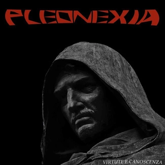 PLEONEXIA Virtute E Canoscenza CD