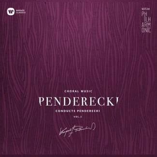 WARSAW PHILHARMONIC CHOIR & ORCHESTRA / KRZYSZTOF PENDERECKI Warsaw Philharmonic: Penderecki Conducts Penderecki Vol. 2 2CD