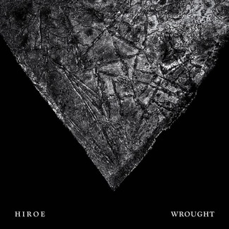 HIROE Wrought CD DIGIPAK