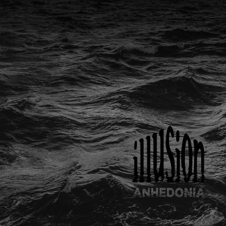 ILLUSION Anhedonia CD