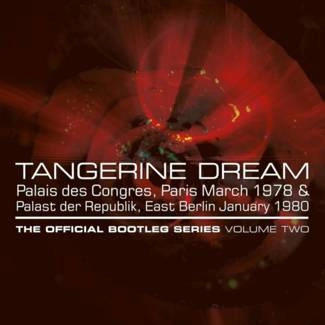 TANGERINE DREAM The Official Bootleg Series Volume Two CD