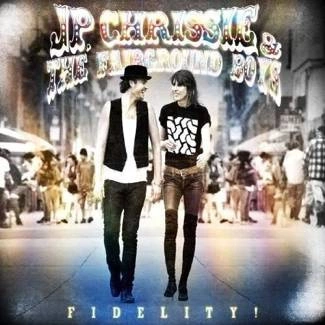 JP CHRISSIE & FAIRGROUND BOYS Fidelity CD