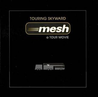 MESH Touring Skyward A Tour Movie BLURAYCD 2CD+ BLURAY