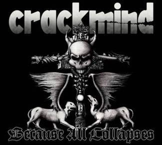 CRACKMIND Because All Collapses CD DIGIPAK