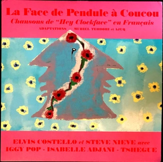 COSTELLO, ELVIS La Face De Pendule A Coucou (RSD) Ltd. LP