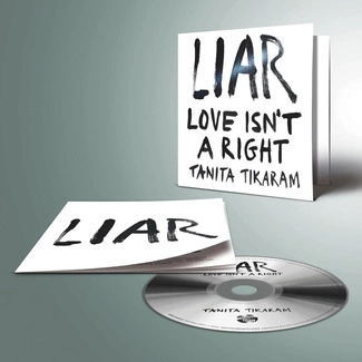 TIKARAM, TANITA LIAR (Love Isn't A Right) CD DIGIPAK