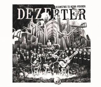 DEZERTER Kłamstwo to nowa prawda CD DIGIPAK